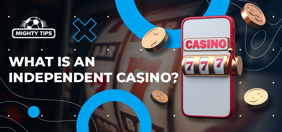 Discover the Thrill of Independent UK Casinos