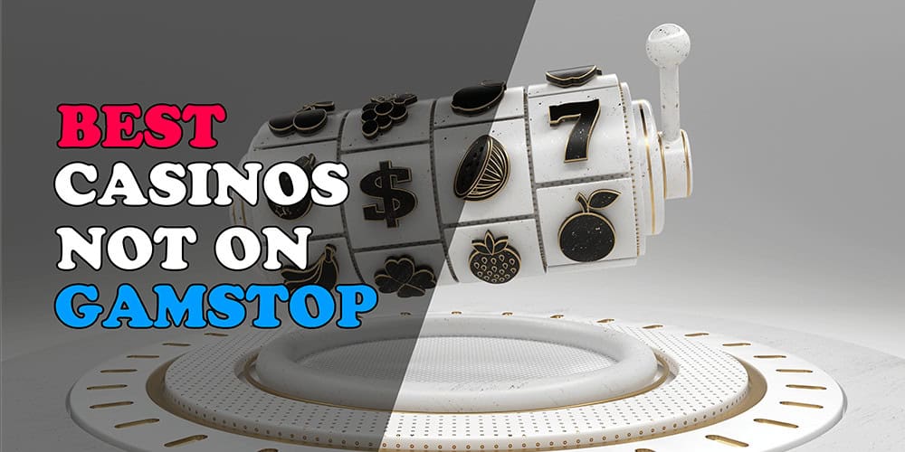 Discover the Best Casinos Non on Gamstop -1888977622